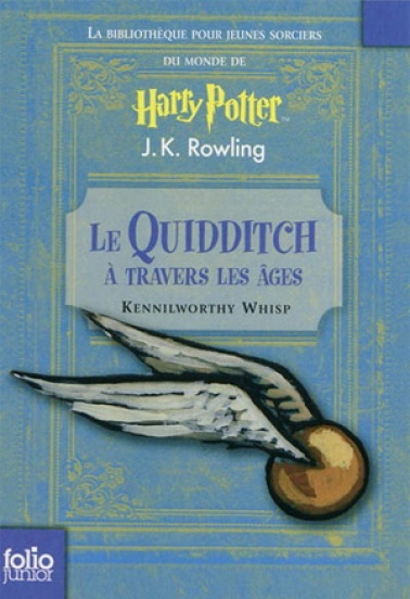 le_quidditch_a_travers_les_ages_JK_Rowling